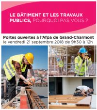 Journée Portes-Ouvertes bâtiment et travaux publics. Le vendredi 21 septembre 2018 à Grand Charmont. Doubs.  09H30